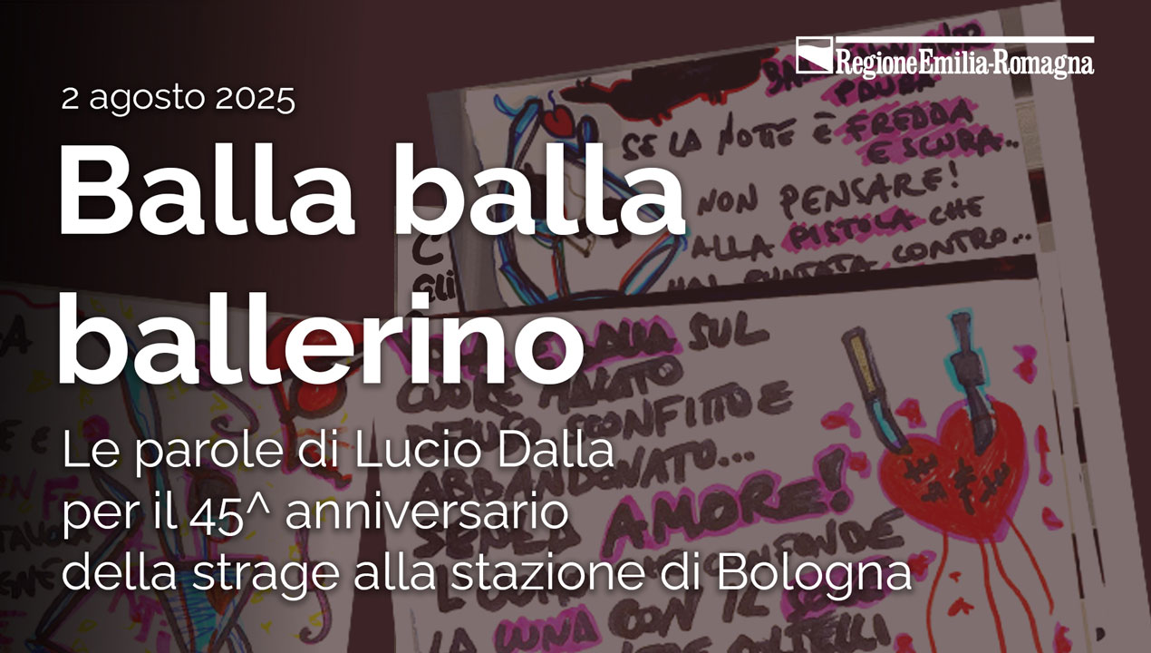 Balla balla ballerino, per il 45^ anniversario della strage alla stazione di Bologna - immagine