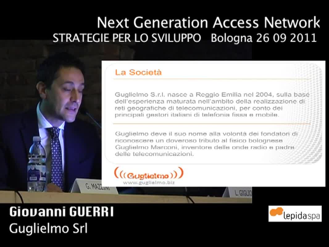 Intervento di Giovanni Guerri, Presidente Guglielmo srl, al convegno NGN e WIFI promossi dalla PA tenutosi a Bologna il 26 settembre 2011 - immagine