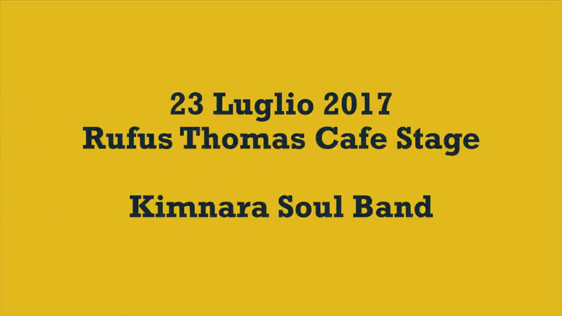 Porretta Soul Festival 23-08-2017 - Kimnara Soul Band - immagine