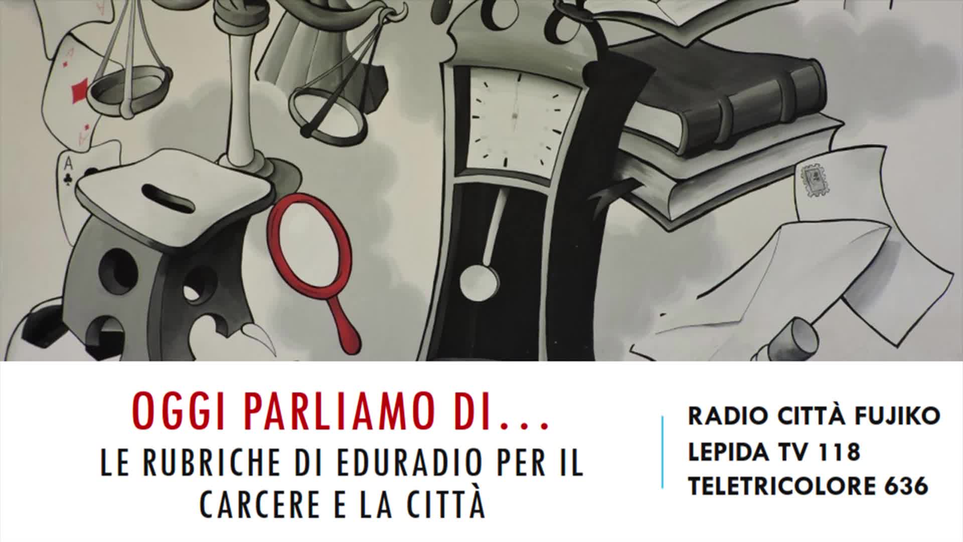 Le rubriche di Liberi dentro - Eduradio - immagine