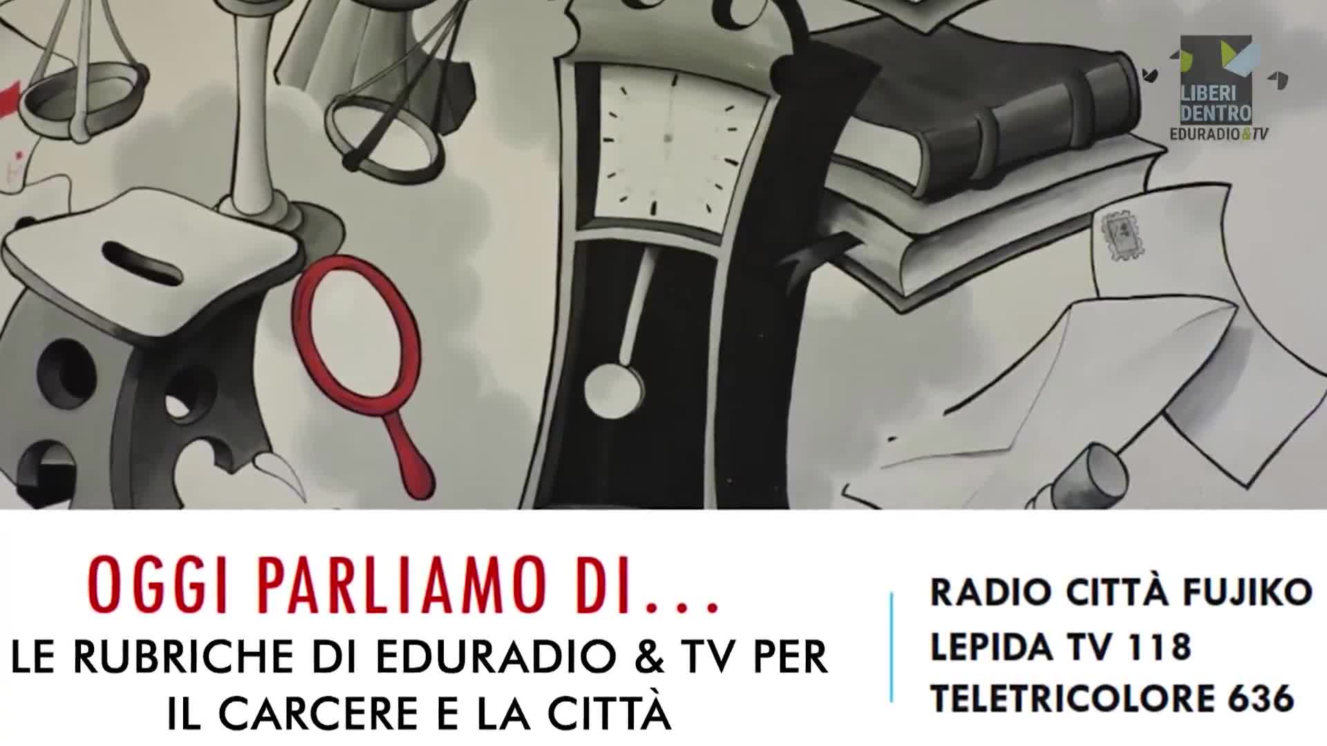 Le Rubriche di Liberi dentro - Eduradio - immagine